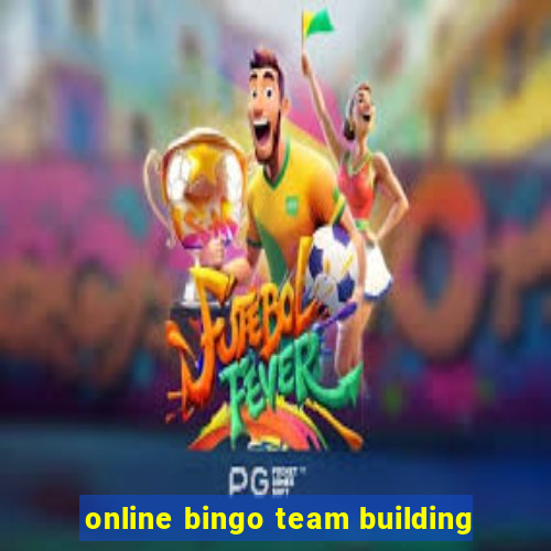 online bingo team building